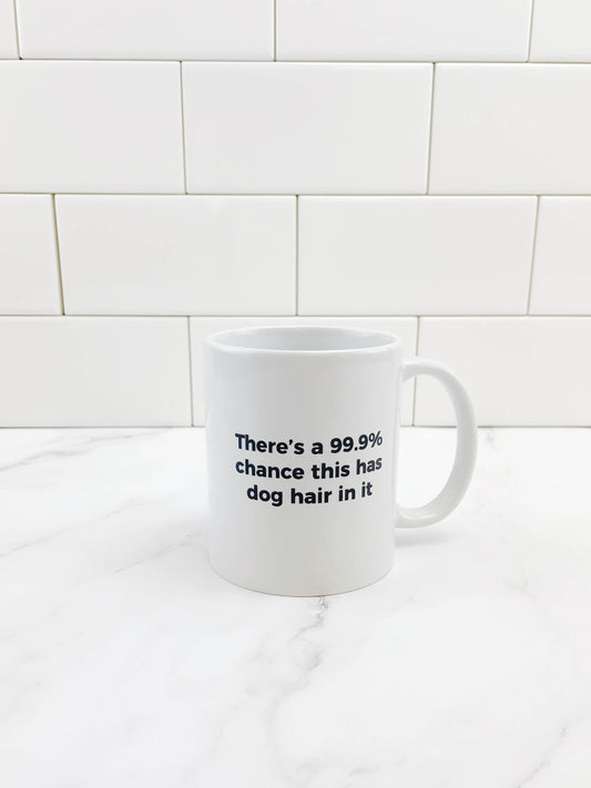 This Mug Has Dog Hair
